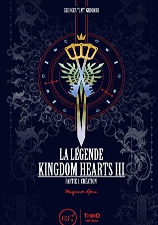 La Légende Kingdom Hearts III: Partie 1 : création