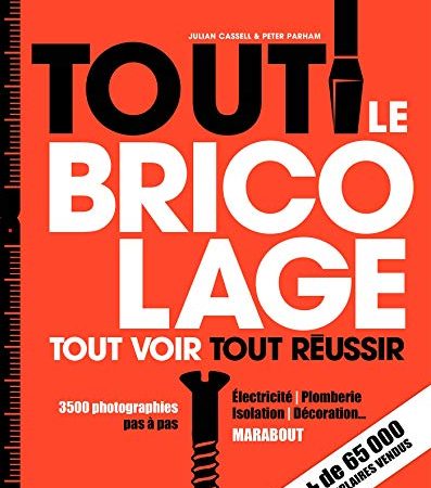 Tout sur le bricolage