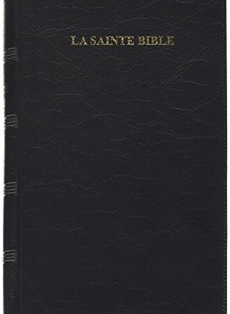 LA SAINTE BIBLE - BIBLE SEGOND 1910