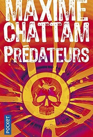 Predateurs by Maxime Chattam(2009-05-14)