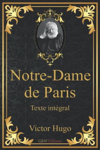 Meilleur notre dame de paris victor hugo en 2022 [Basé sur 50 avis d’experts]