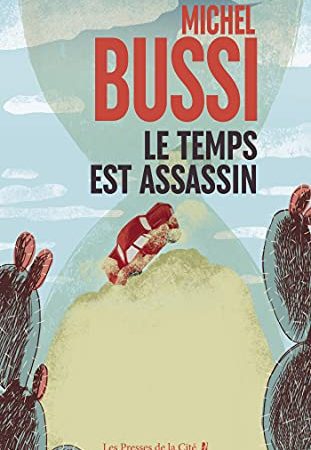 Le temps est assassin (Hors collection)